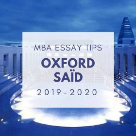 Tuesday Tips: Oxford MBA Application Essay Tips for 2023-2024