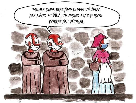 Rouška umlčí ženy a potrápí uši tak, že vyrostou. Kreslíř baví lidi nadsázkou