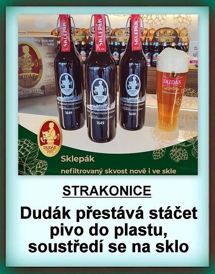 STRAKONICE: Pivovar Dudák přestává stáčet pivo do plastu, soustředí se na skloZa krásnější Vimperk