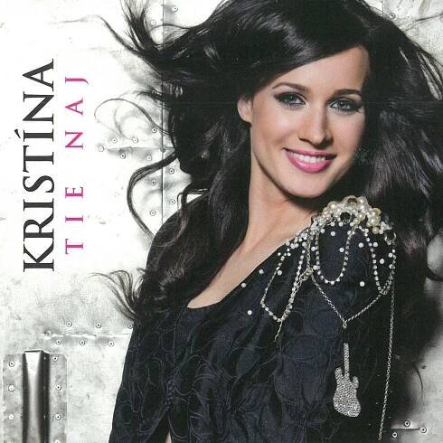 Kristína: Tie naj - CD