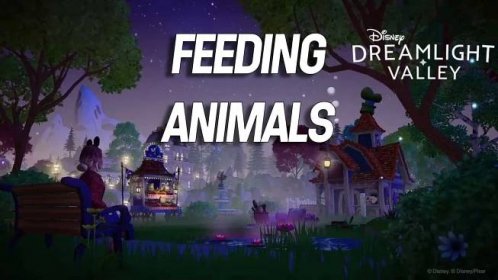 Disney Dreamlight Valley: Krmení zvířat - oblíbená jídla a přístup.