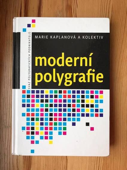 MARIE KAPLANOVÁ - MODERNÍ POLYGRAFIE