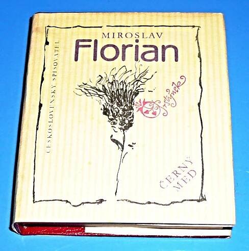 Černý med - Florian Miroslav - Černý med - Florian Miroslav - 