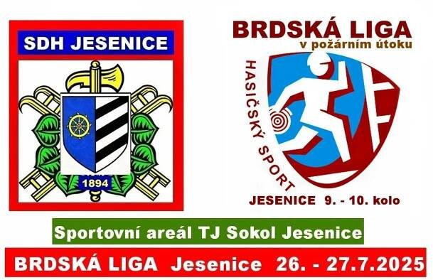 BRDSKÁ LIGA 2025  Pořadatel: SDH Jesenice  Datum: 26.7. - 27.7.2025  Místo: sportovní areál TJ Sokol Jesenice