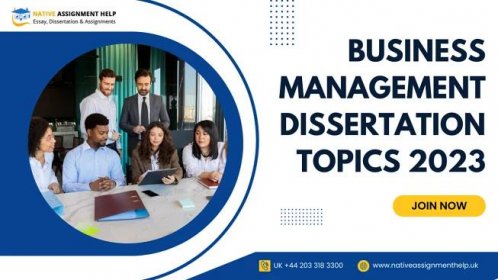 List of 50+ Business Management Dissertation Topics