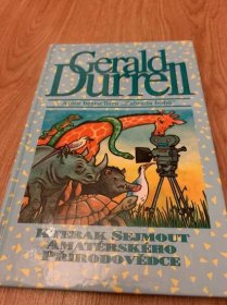 Gerald Malcolm Durrell - Kterak sejmout amatérského přírodovědce