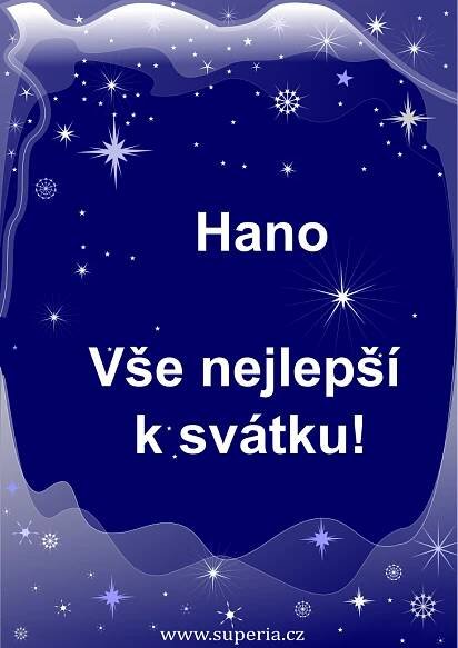 Hana (15. srpen), blahopřání, gratulace, gratulace k svátku, jmeninám, obrázek s textem. Haninka, Hanele, Haňule, Háňa, Hani, Hanka, Hanči, Hanička, Hanča, Hanýsek