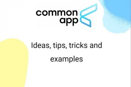 Common App Essay Ideas, Tips, And Tricks - Academic Writing And Research Tips