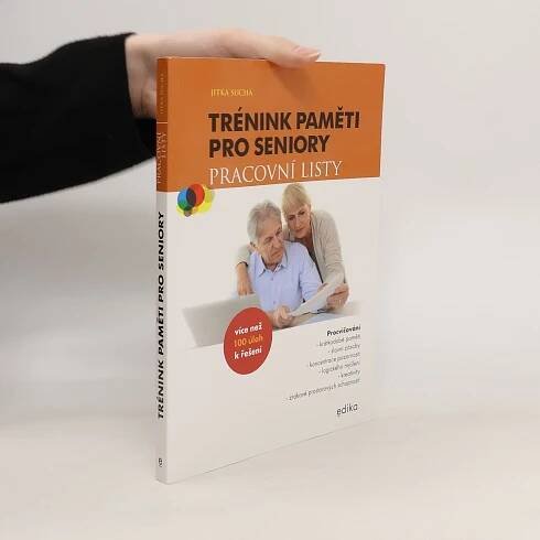 Jitka Suchá Trénink paměti pro seniory: pracovní listy
