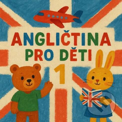 Audiokniha: Angličtina pro děti 1 (LuMa Project)