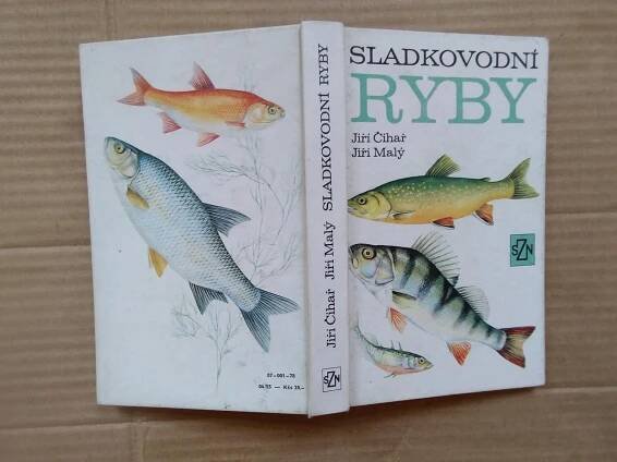 Kniha Sladkovodní ryby, J. Čihař, J. Malý,20x13cm (01400)