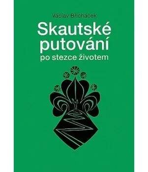 Skautské putování po stezce životem elektronická kniha