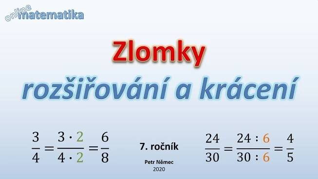 Zlomky - rozšiřování a krácení - Matematika 7
