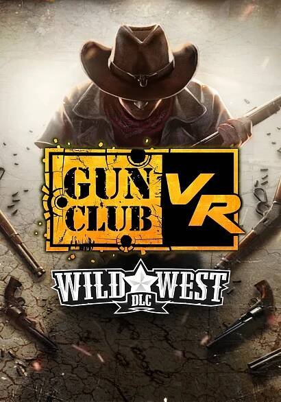 Gun Club VR Wild West