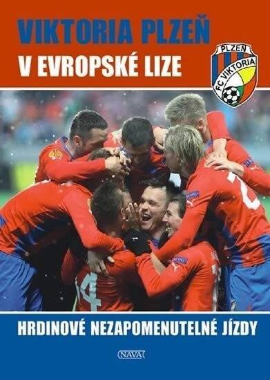 Viktoria Plzeň v Evropské lize: Hrdinové nezapomenutelné jízdy - Steinbach Viktor