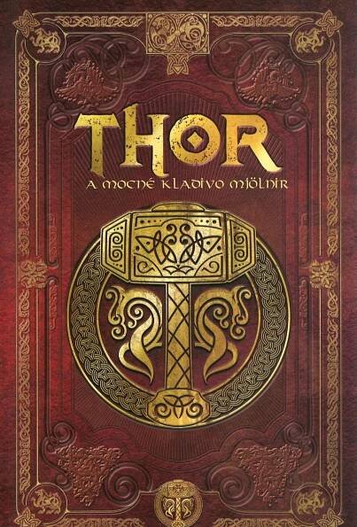 Thor a mocné kladivo Mjölnir