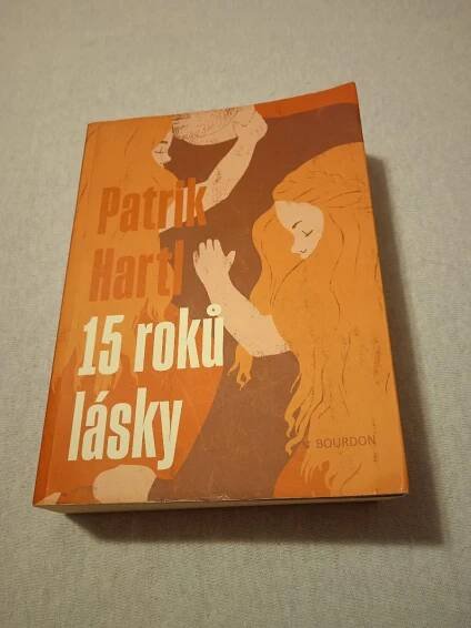 kniha Patrik Hartl patnáct roků lásky - Knihy