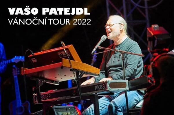 Vašo Patejdl Vánoční tour 2022 - Hradec Králové | TicketLIVE - Naživo je to nejlepší 
