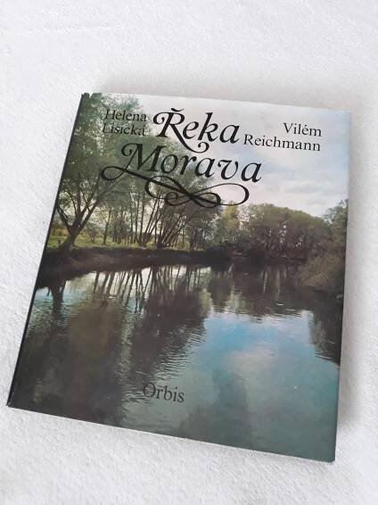 ŘEKA MORAVA - Helena Lisická, Vilém Reichmann