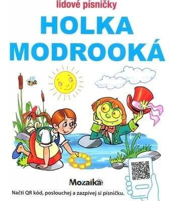 Lidové písničky - Holka modrooká od 139 Kč - Heureka.cz