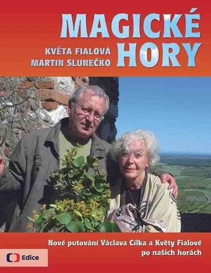 Magické hory - Květa Fialová, Martin Slunečko