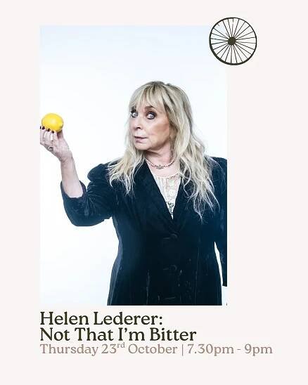 Helen Lederer: Not That I’m Bitter | Thursday 23rd October | 7:30 - 9pm 🍋

Join Alison Martin as she talks to comedian + presenter Helen Lederer about her memoir, “Not That I’m Bitter.” 

A frank, hilarious + often poignant r
