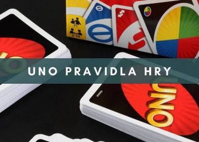 Uno pravidla hry - Uno pravidla hry