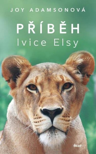 Příběh lvice Elsy - Joy Adamsonová (2021) [E-kniha]