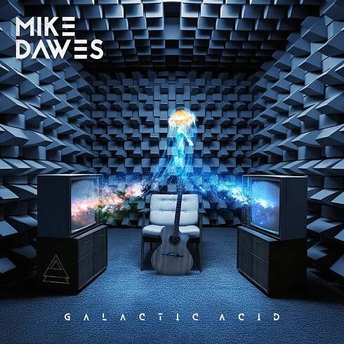 REVIEW: Mike Dawes - Galactic Acid