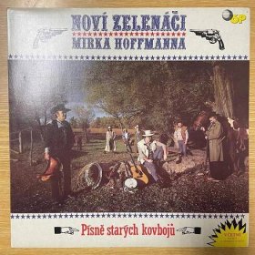 Noví Zelenáči Mirka Hoffmanna – Písně Starých Kovbojů - Hudba