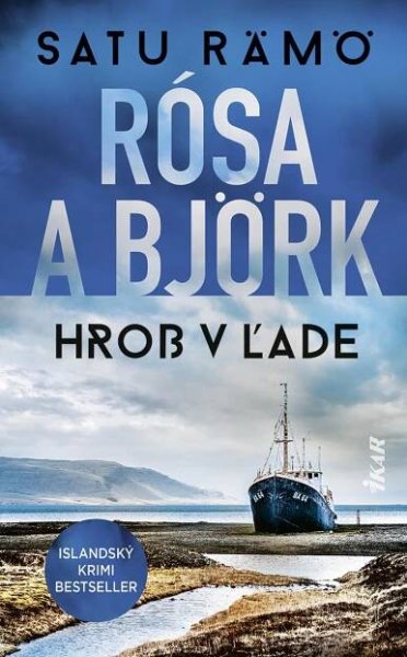 E-Kniha:Rósa a Björk: Hrob v ľade (Satu Rämö)
