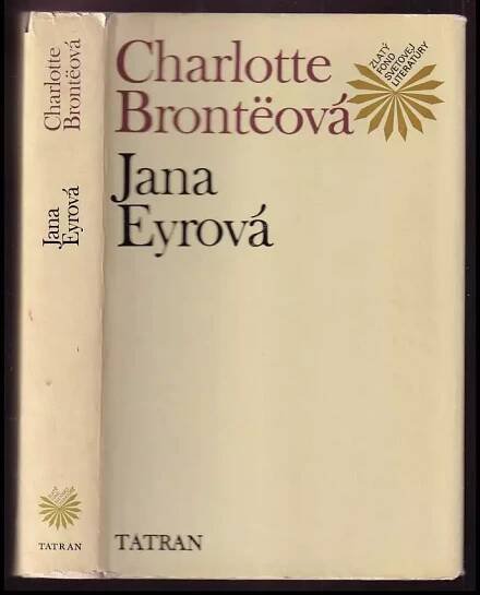 Jana Eyrová : 2. díl - Charlotte Brontë (1980, Tatran)