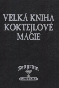 Roman Uhlíř - Velká kniha koktejlové magie