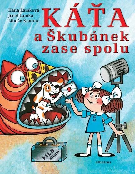 Káťa a Škubánek zase spolu - Libuše Koutná, Josef Lamka, Hana Lamková