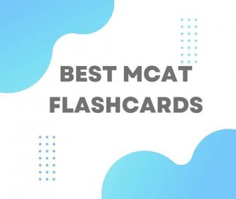 Best MCAT Flashcards of 2024 + Free Study Tools