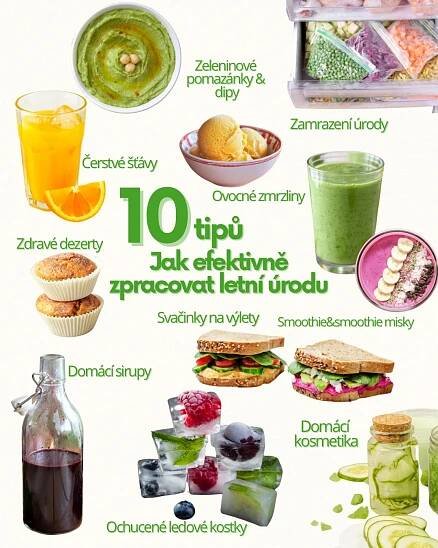 10 způsobů, jak efektivně zpracovat letní úrodu – BRAWIUM | Zdravý životní styl I Šnekový odšťavňovač