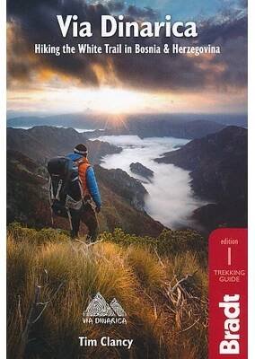 Bradt Travel Guides průvodce Via Dinarica (Hiking the White Trail in Bosnia and Her od 399 Kč - Heureka.cz