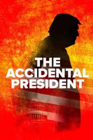 The Accidental President Out in Limited Release Tomorrow