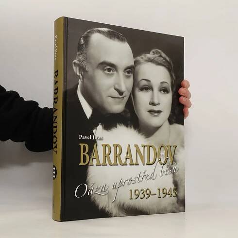Pavel Jiras Barrandov III. Oáza uprostřed běsů 1939-1945