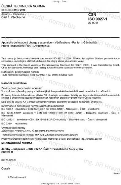 ČSN ISO 9927-1 (270041) - Jeřáby - Inspekce - Část 1: Všeobecně - únor 2010 - Technické normy - Ing. Jiří Hrazdil