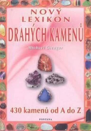 Nový lexikon drahých kamenů - Gienger Michael | Jasminka.cz