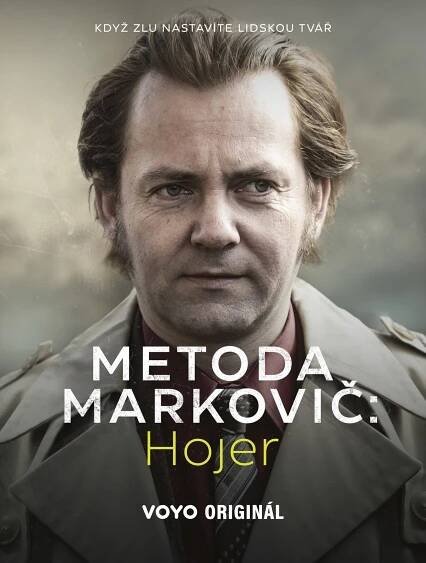 Metoda Markovič: Hojer • Co se stane, když zlu nastavíte lidskou tvář? Skutečný příběh muže, který se díky své metodě stal kriminalistickou legendou. Seriál podle případů kriminalisty Jiřího Markoviče.