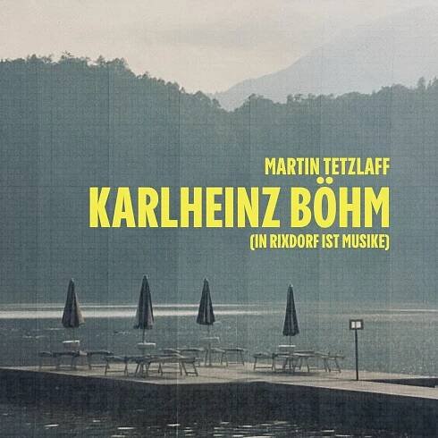 NEUE SINGLE „KARLHEINZ BÖHM (IN RIXDORF IST MUSIKE)“