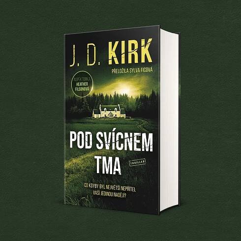 Úryvek: J. D. Kirk – Pod svícnem tma | Naše nakladatelství