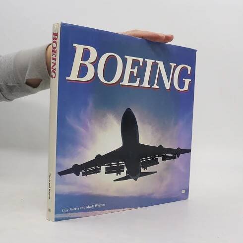 Boeing - Guy Norris, Mark Wagner - knihobot.cz