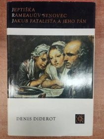 Jeptiška; Rameauův synovec; Jakub fatalista a jeho pán - Denis Diderot