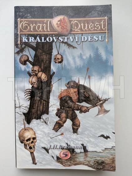 Kniha Grailquest. - [Kniha pátá], - Království děsu - Trh knih - online antikvariát