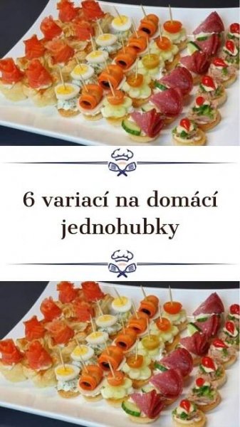 6 rychlých receptů na atraktivní jednohubky: Perfektní pohoštění (nejen) na silvestrovskou oslavu! | Yemek Tarifi