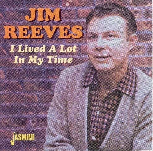 Jim Reeves: I Lived A Lot In My Time CD | GRAMODESKY.CZ