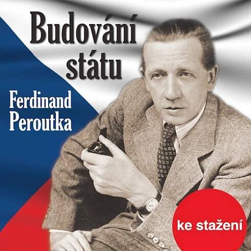 Ferdinand Peroutka: Budování státu - Ferdinand Peroutka